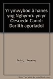 Yr ymwybod â hanes yng Nghymru yn yr Oesoedd Canol : darlith agoriadol