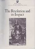 Seventeenth-century England : a changing culture, 1618-1689. [Block 4], The revolution and its impact