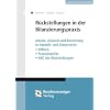 R�ckstellungen in der Bilanzierungspraxis: Ansatz, Ausweis und Bewertung in Handels- und Steuerrecht - BilMoG  - Praxistransfer  - ABC der R�ckstellungen- Praxistransfer- ABC der R�ckstellungen
