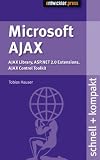Produkt-Bild: Microsoft Ajax. Ajax Library, ASP.NET 2.0 Extensions, Ajax Control Toolkit schnell+kompakt