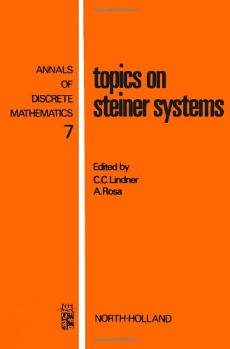 topics on steiner systems volume 7 annals of discrete mathematics