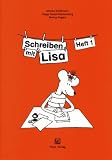 Lisa Lesemaus. Lese- und Schreibmaterial: Lisa Lesemaus. Schreiben mit LIsa Heft 1. Lese- und Schreibmaterial. Druckschrift