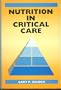 Nutrition in Critical Care