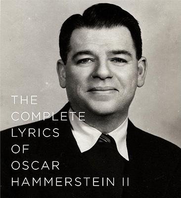 [(The Complete Lyrics of Oscar Hammerstein II)] [Author: Oscar Hammerstein] published on (November, 2008)