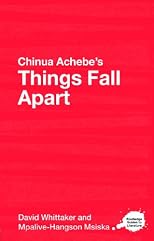 Chinua Achebe's Things Fall Apart: A Routledge Guide (Routledge Guides to Literature)