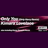 Only You (Dirty Harry Remix)