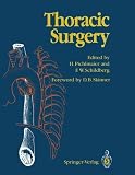 Thoracic Surgery: Surgical Procedures on the Chest and Thoracic Cavity