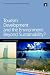 Tourism
Development
and
the
Environment:
Beyond
Sustainability?
(Tourism,
Environment
and
Development)