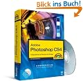 Adobe Photoshop CS4 - Kompendium: Pixelperfektion von Retusche bis Montage
