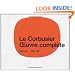 Le Corbusier : Complete Works in Eight Volumes