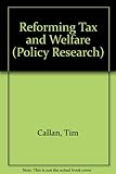 Reforming tax and welfare