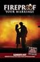 Fireproof Your Marriage Leader's Kit