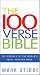100 Bible Verse Bible: The Essence of the Worlds Most Powerful Book