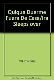 Quique Duerme Fuera De Casa/Ira Sleeps over (Spanish Edition)