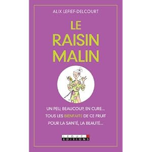 Le Raisin malin