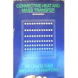 convective heat and mass transfer mcgraw hill series in mechanical engineering