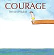 Courage