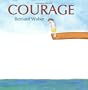 Courage