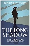 The long shadow : the Great War and the twentieth century