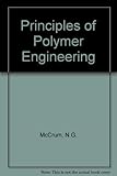 Principles of polymer engineering