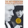 The Interrogation: A Novel