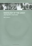 Radiology of the Chest and Related Conditions