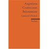 Confessiones / Bekenntnisse: Lateinisch/Deutsch
