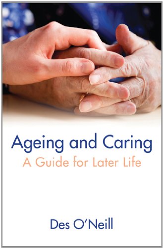 ageing and caring a guide for later life