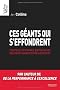 Ces g�ants qui s'effondrent : Pourquoi certaines entreprises d�clinent quand d'autres r�sistent