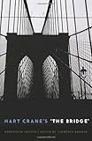 Hart Crane's The bridge : an annotated edition