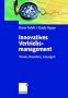 Innovatives Vertriebsmanagement: Trends, Branchen, L�sungen