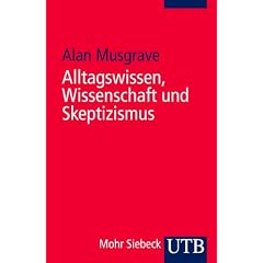 Alltagswissen, Wissenschaft und Skeptizismus: Eine historische Einf�hrung in die Erkenntnistheorie