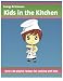 Kids in the Kitchen - Cookbook with over 120 Recipes for Children