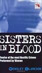 Sisters in Blood (Blake's True Crime Library)