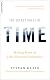The Secret Pulse of Time: Making Sense of Life's Scarcest Commodity