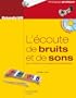 L'�coute de bruits et de sons pour l'�veil � la conscience phonologique - Maternelle/ASH