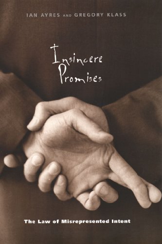 Insincere Promises: The Law of Misrepresented Intent