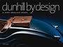 Dunhill by Design: A Very English Story
