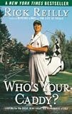 Whos Your Caddy?