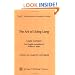 The Art of Living Long (Classics in Longevity and Aging)