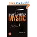 Mystic: Der Tanz - Die Vision - Der Tod