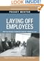 Laying Off Employees (Pocket Mentor)