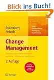 Change Management. Ver�nderungsprozesse erfolgreich gestalten - Mitarbeiter mobilisieren