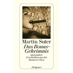 Das Bonus-Geheimnis und andere Geschichten aus der Business Class