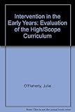 Intervention in the early years : an evaluation of the high/scope curriculum