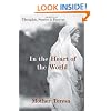 In the Heart of the World: Thoughts, Stories, and Prayers