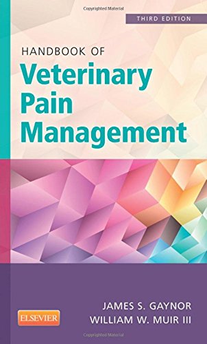 Handbook of Veterinary Pain Management, 3e