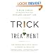 Trick or Treatment: The Undeniable Facts about Alternative Medicine