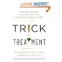 Trick or Treatment: The Undeniable Facts about Alternative Medicine