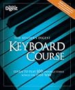 The Reader's Digest Keyboard Course Learn to Play 100 Unforgettable Songs the Easy Way